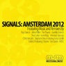 Signals: Amsterdam 2012