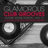 Glamorous Club Grooves - Future House Edition, Vol. 9
