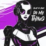 Do My Thing