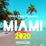 Street King presents Miami 2020