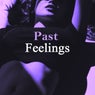 Past Feelings