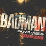 Badman (skantia DJ Mix)