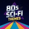 80s Sci-Fi Themes
