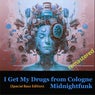 I Get My Drugs from Cologne (Special Bass Edition)