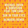 Sun in Your Eyes (Blinders Remix) feat. Tom Cane