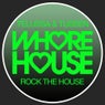 Rock The House