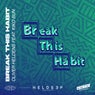 Break This Habit (feat. Kiko Bun) [Extended Mix]