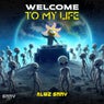 Welcome To My Life (Extended Mix)