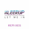 Let Me In - Remixes