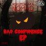 Bad Confidence - EP