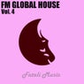 FM Global House - Vol.4