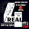It Go Dine' 4 Real (Radio Edit)
