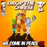 We Come In Peace EP