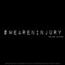 #WEARENINJURY, Volume Eleven