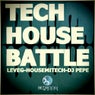 Tech House Battlle 2 Leveg,HouseMitech,DJ Pepe