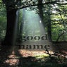 Good Name (Deephouse Mix)