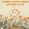 Everywhere You Are - Extended Mix