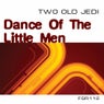 Dance Of The Little Men