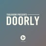 Toolroom Presents: Doorly