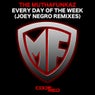 Every Day of the Week (Joey Negro Remixes)