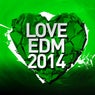 Love EDM 2014 Vol. 3