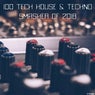 100 Tech House & Techno Smasher 2018