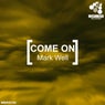Come On