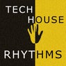 Tech House Rhythms