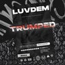 TRUMPED