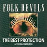 The Best Protection and The BBC Sessions