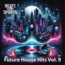 Future House Hits, Vol. 9