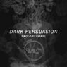 Dark Persuasion