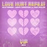 Love Hurt Repeat (feat. Mae Muller) [VIP Extended Mix]