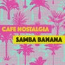 Samba Banana