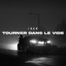 Tourner Dans Le Vide