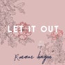 Let It Out