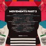 Movements, Pt.3