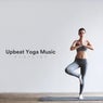 Upbeat Yoga Music Playlist