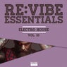 Re:Vibe Essentials - Electro House, Vol. 10