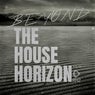 Beyond The House Horizon, Vol.02