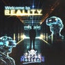 Welcome to Reality