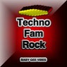 Techno Fam Rock