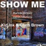 Show Me (Karaoke Version) (Originally Performed by Kid Ink & Chris Brown) - Single