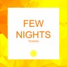 Few Nights
