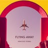 Flying Away