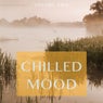 Chilled Mood, Vol. 2 (Finest in Chill Out & Ambient Music)