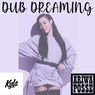 Dub Dreaming