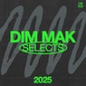 Dim Mak Selects: 2025 - Extended Mix
