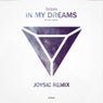 In My Dreams (Joysic Remix)