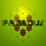 Famous (Dirty Filthy Mix)